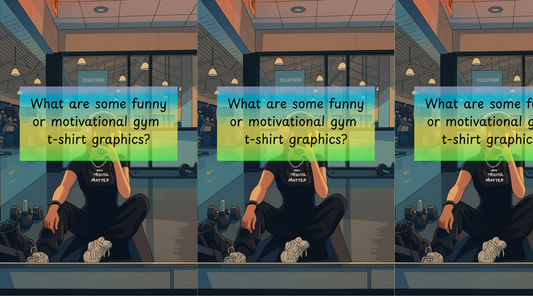 What are some funny or motivational gym t-shirt graphics?
