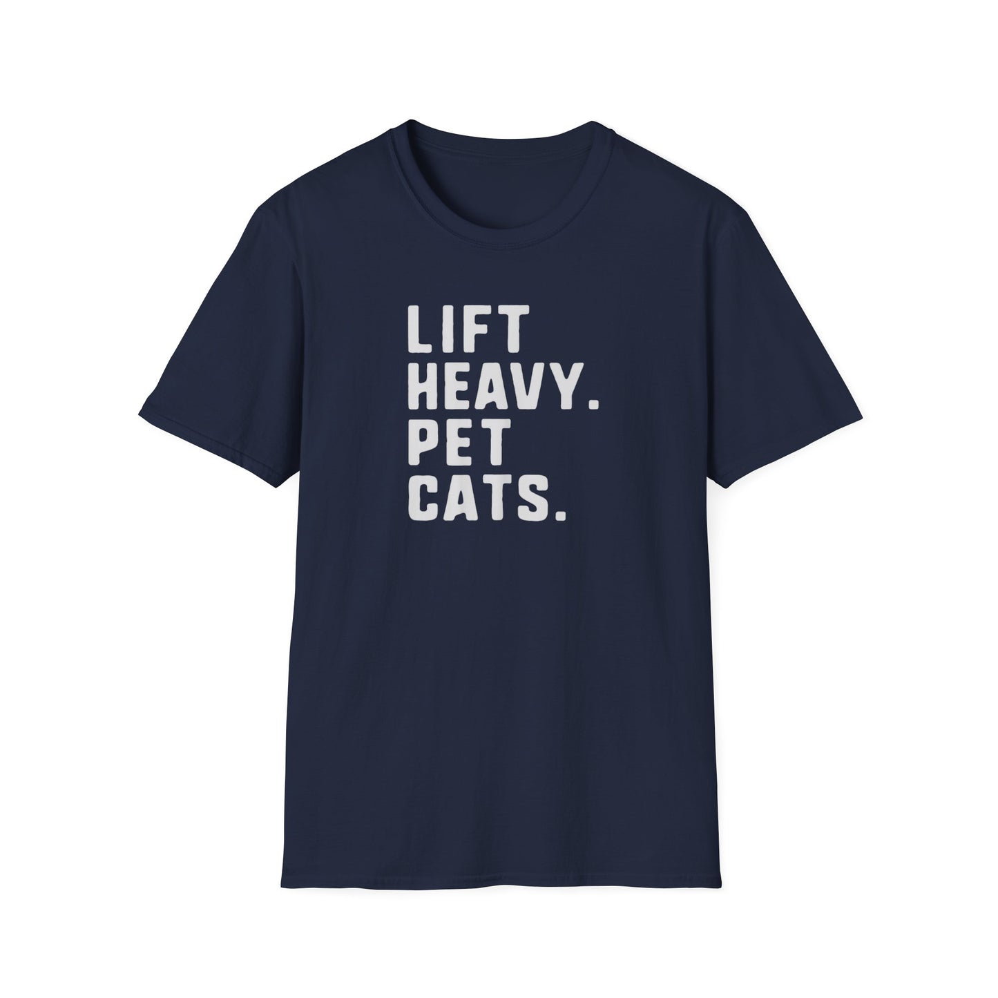 Lift Heavy Pet Cats T-Shirt