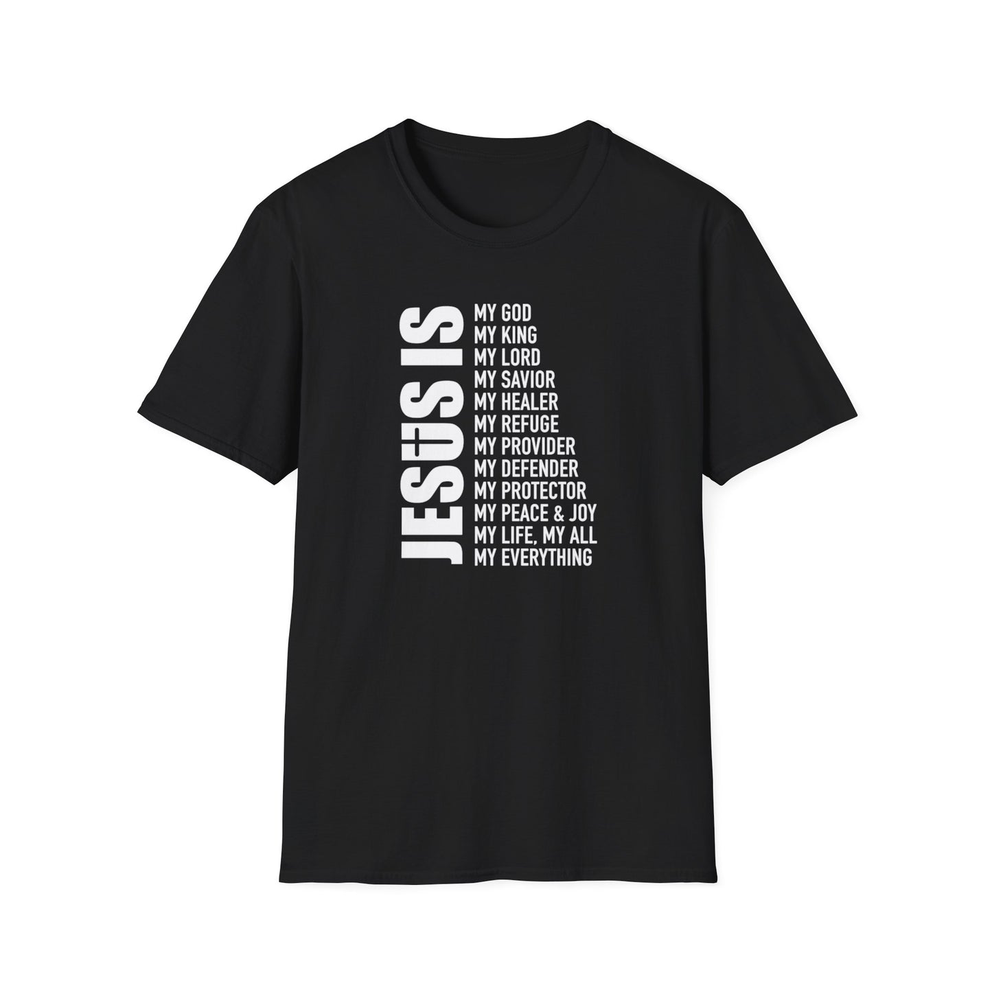 Faith Jesus Is Everything T-Shirt