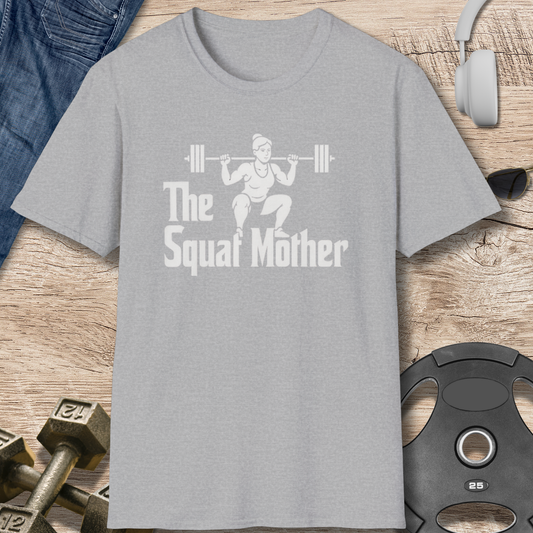 The Squat Mother T-Shirt