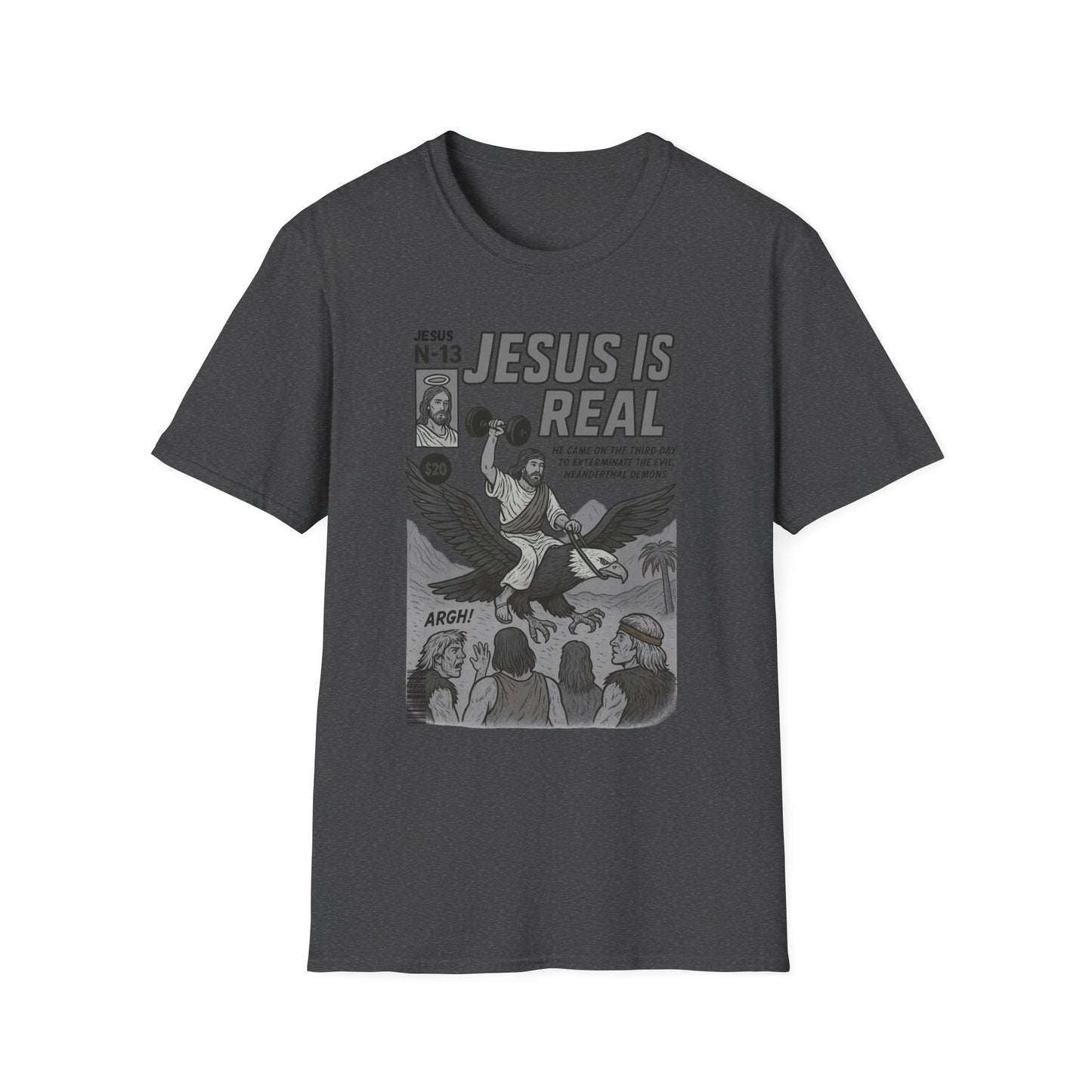 Jesus Is Real Dumbbell T-Shirt