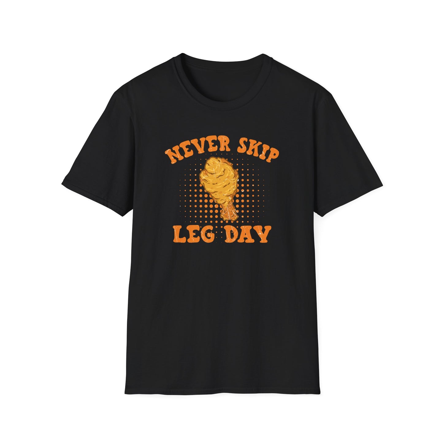 "Never Skip Leg Day" Drumstick Funny T-Shirt