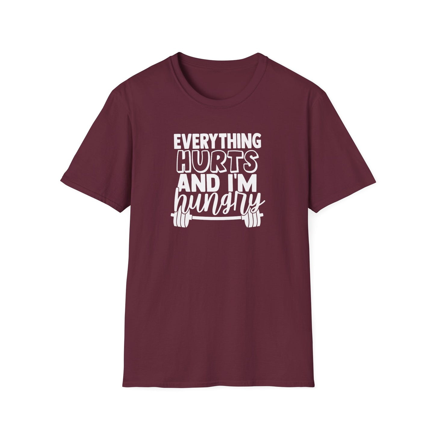 Hurts and Hungry T-Shirt