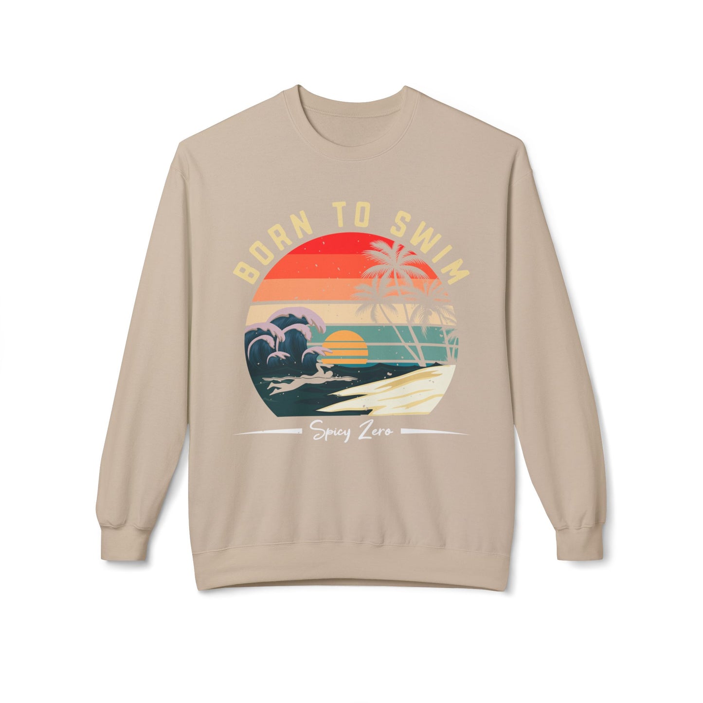 Born to Swim Funny Beach Sweatshirt