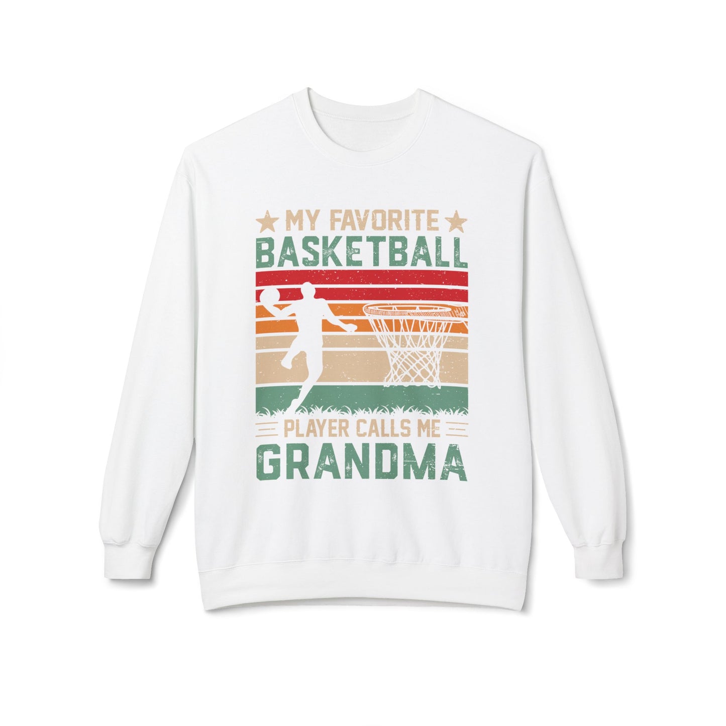 My Favourite Basketball Player Calls Me GRANDMA funny Sweatshirt