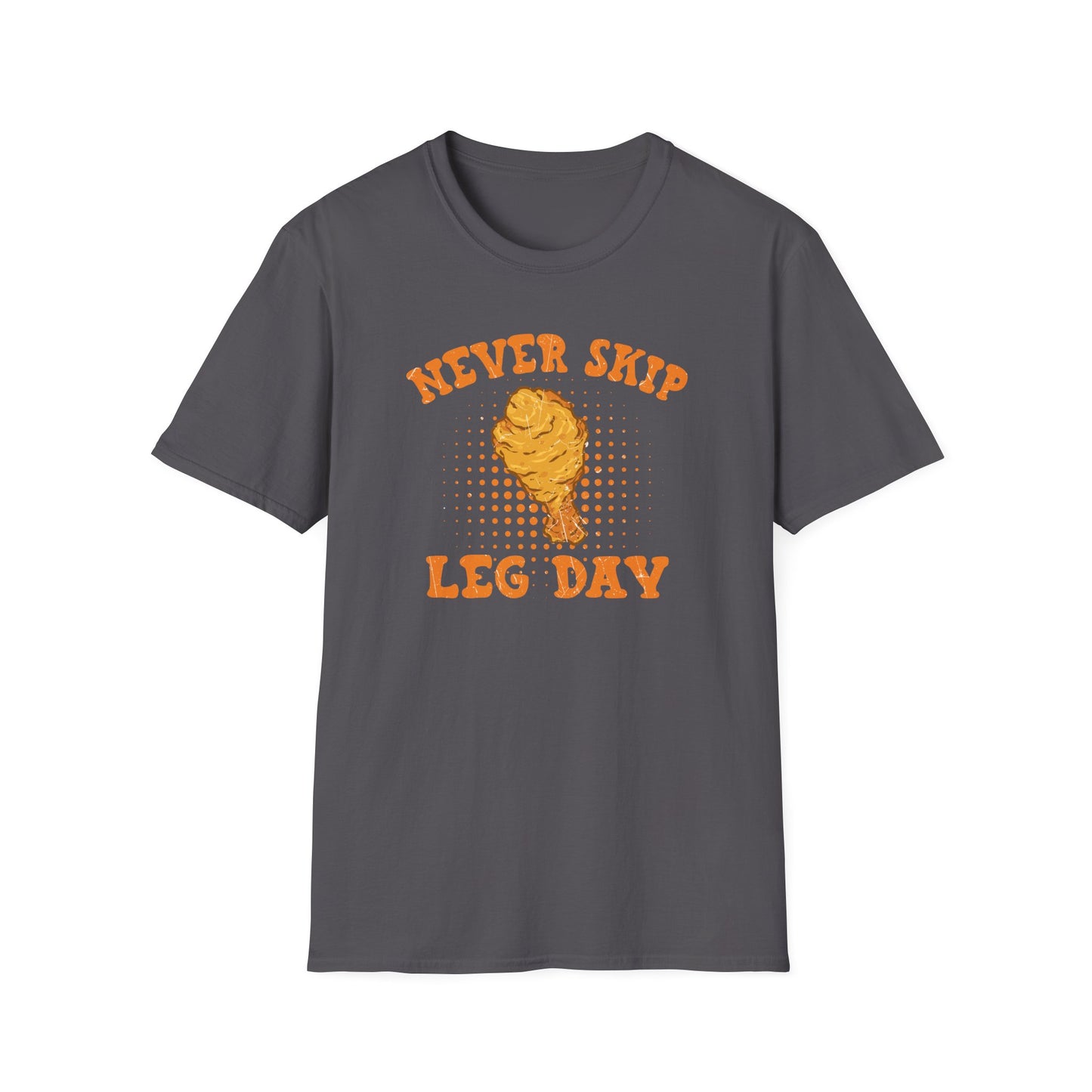 "Never Skip Leg Day" Drumstick Funny T-Shirt