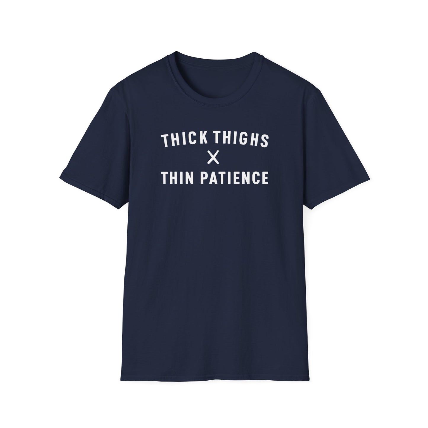 Thick Thighs x Thin T-Shirt