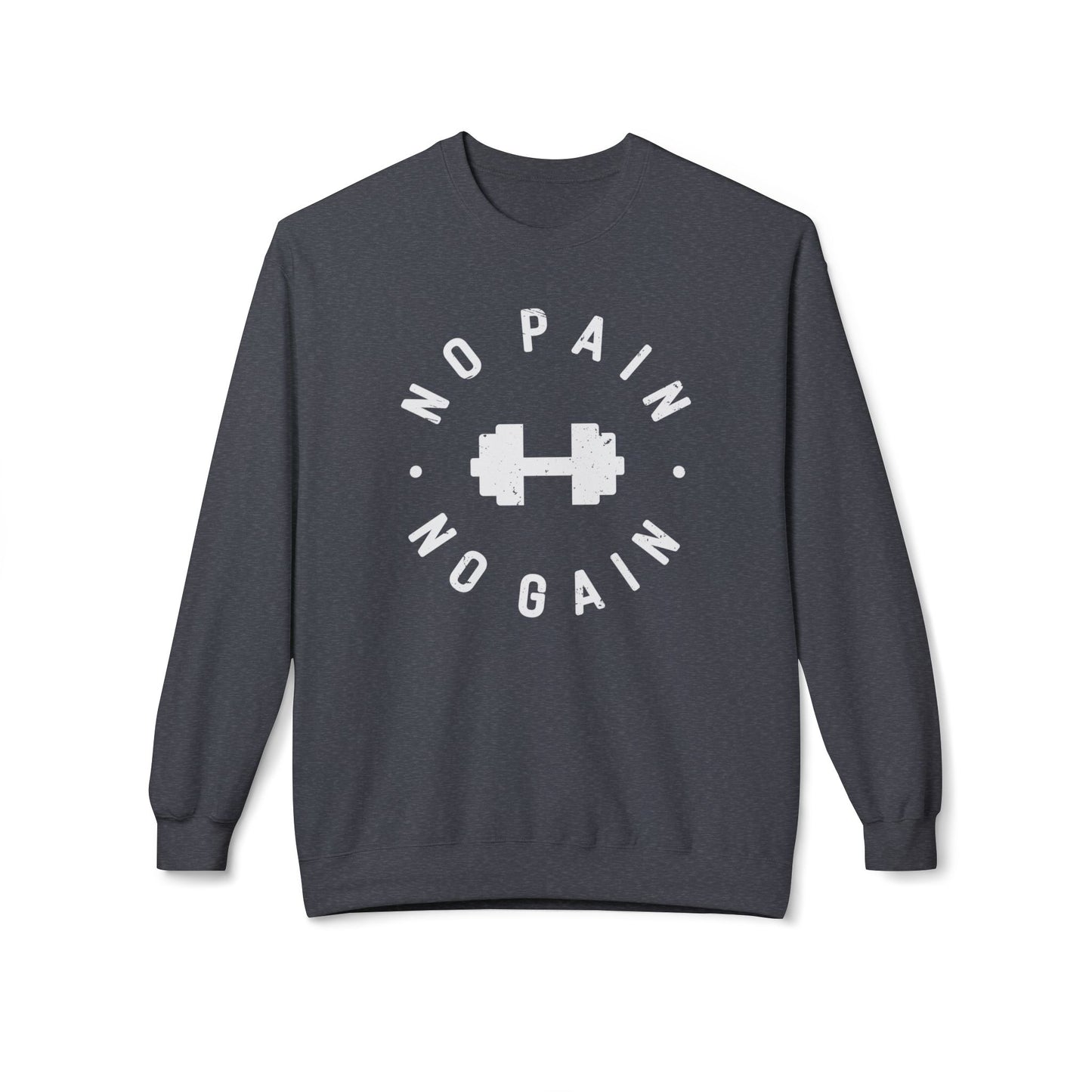 No Pain No Gain Dumbbell Sweatshirt