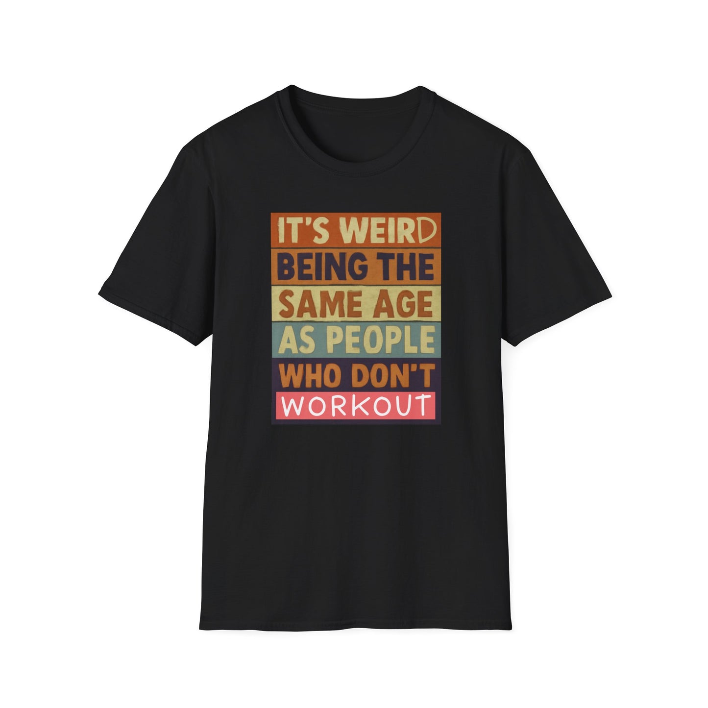 Weird T-Shirt