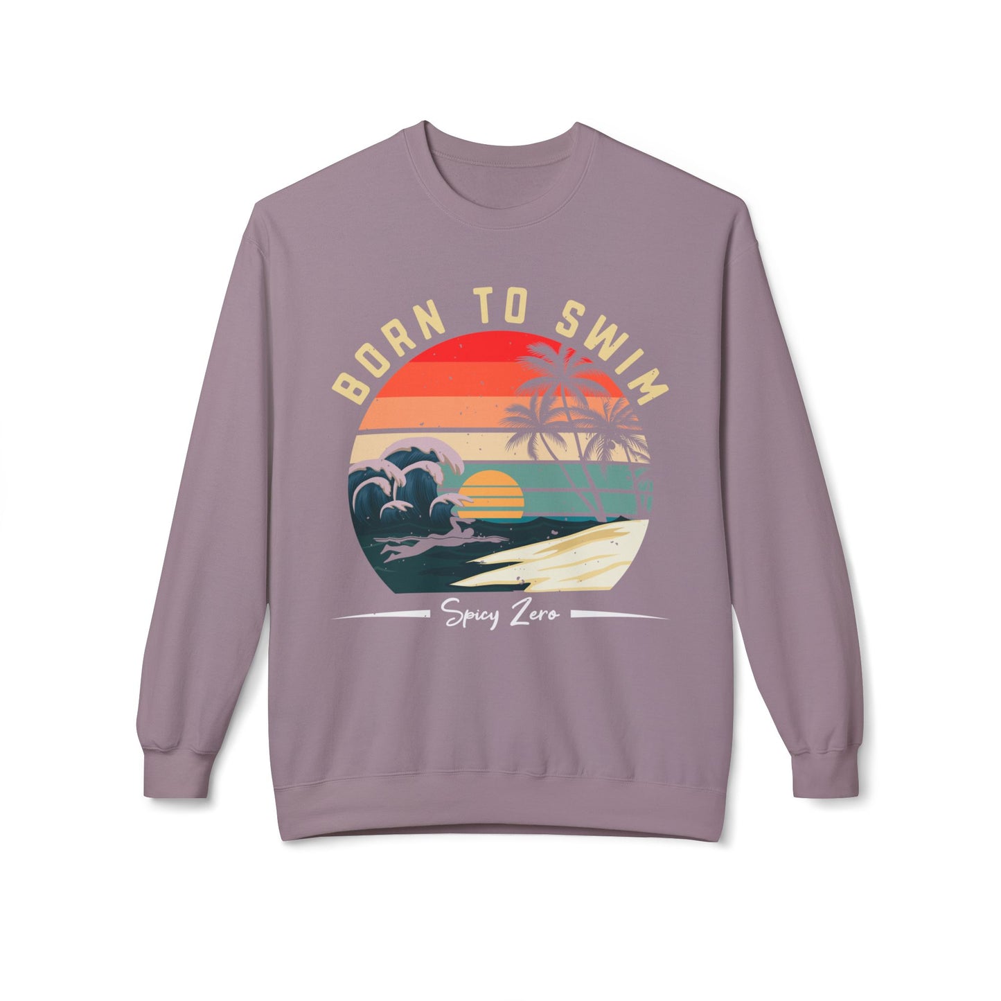 Born to Swim Funny Beach Sweatshirt