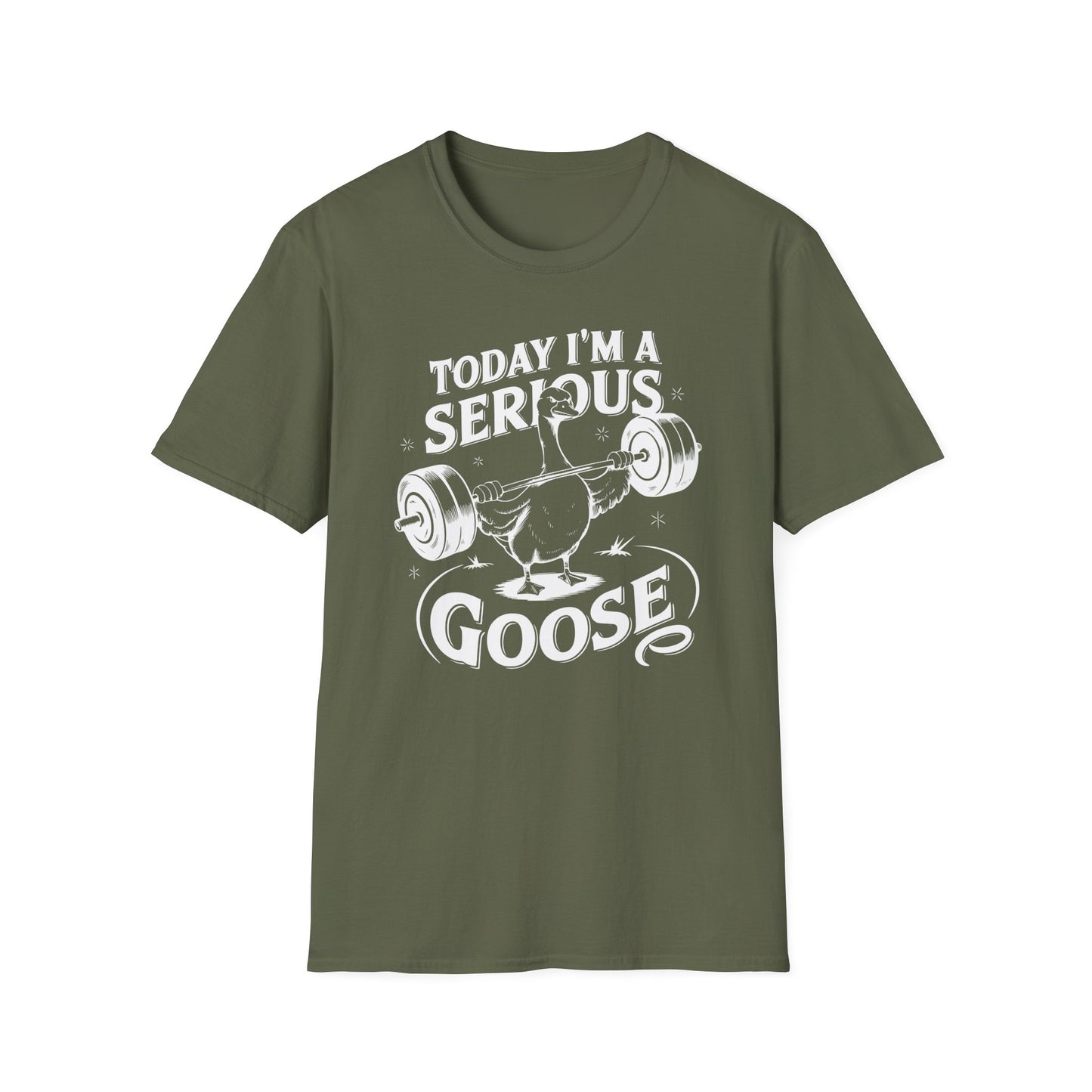 Today I'm a Serious Goose Funny Goose Weightlifting T-Shirt