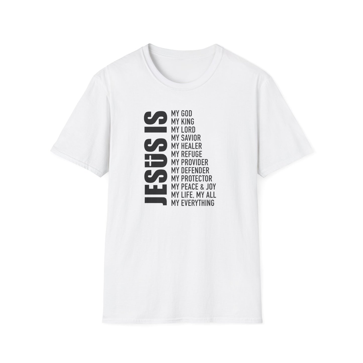Faith Jesus Is Everything T-Shirt