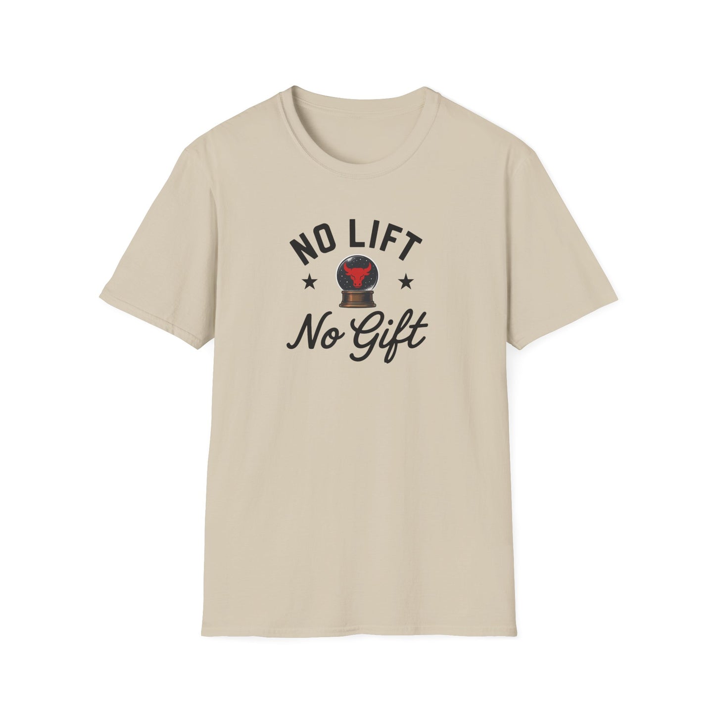 "No Lift No Gift" Gym T-Shirt