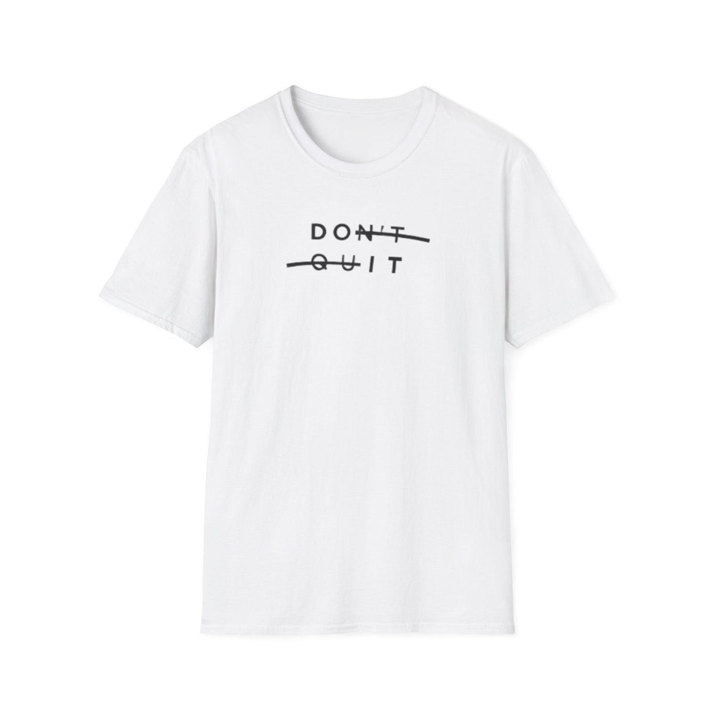 "DON'T QUIT - DO IT" T-Shirt