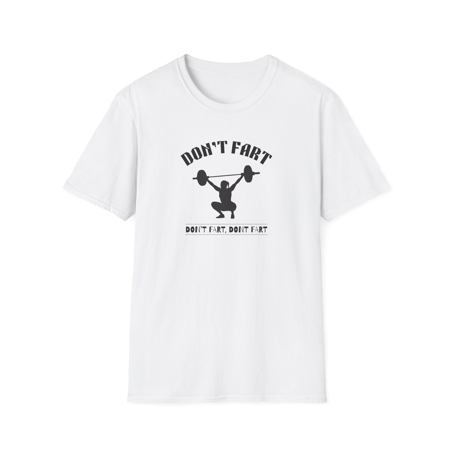 'Don't Fart' Humorous Gym T-Shirt