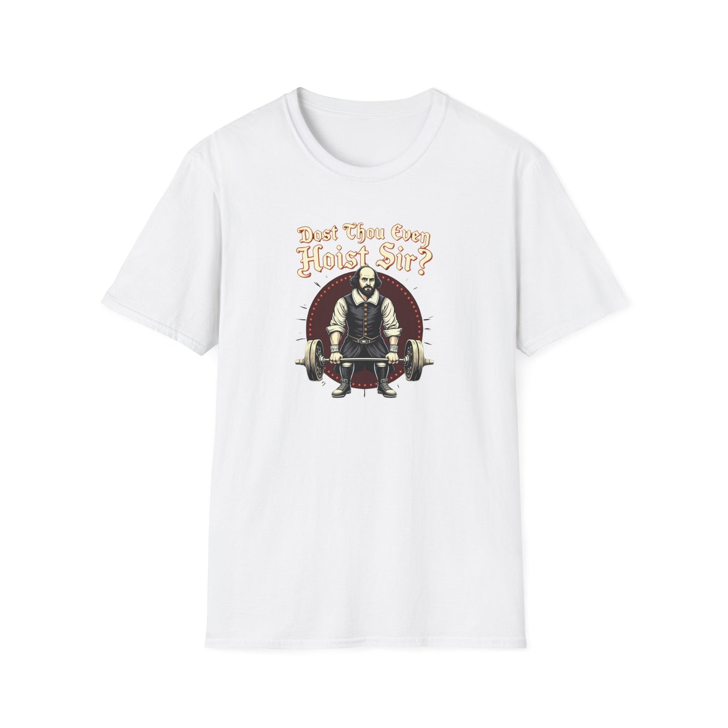 'Do You Even Hoist, Sir?' Funny Weightlifting T-Shirt
