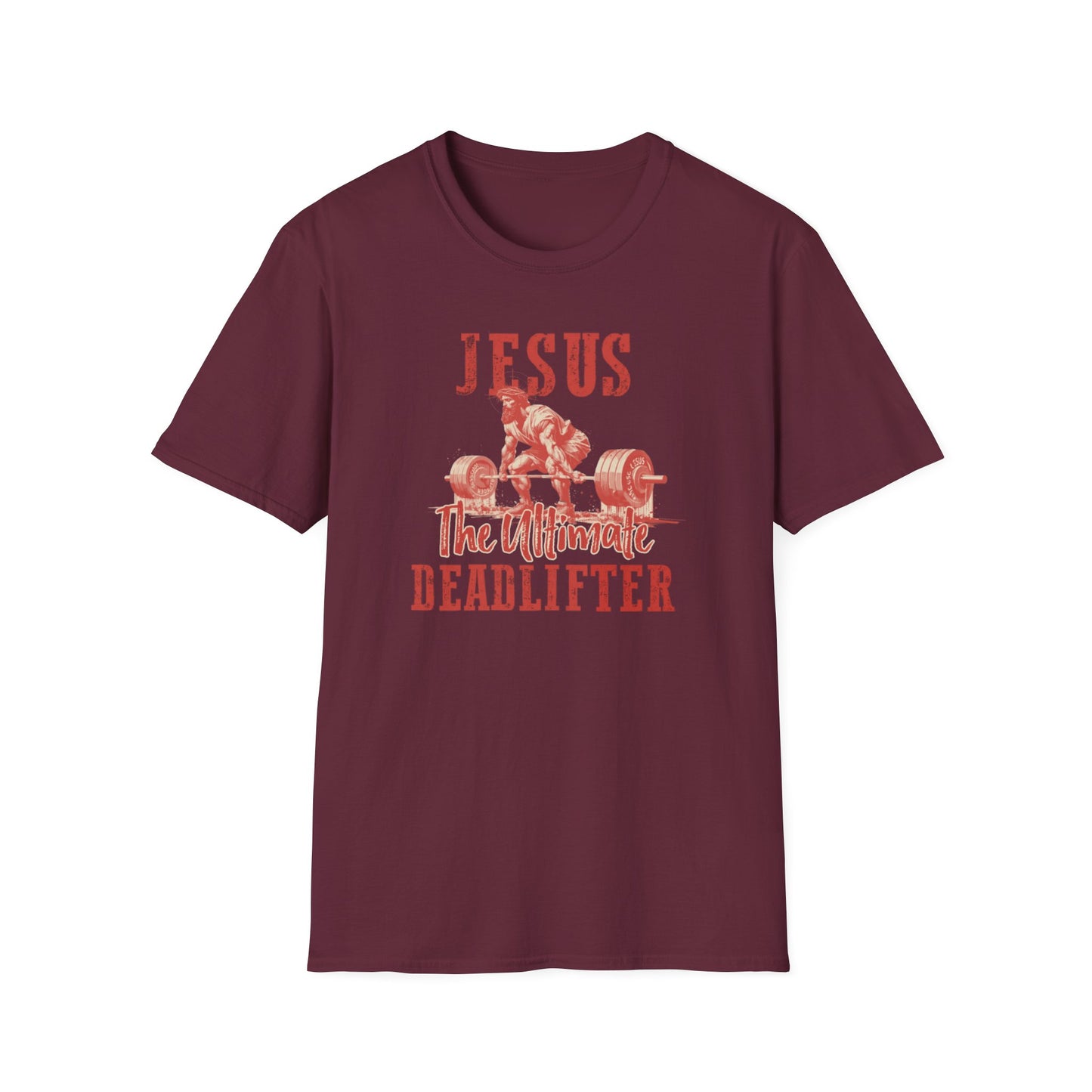 Jesus- The Ultimate Dead lifter T-Shirt