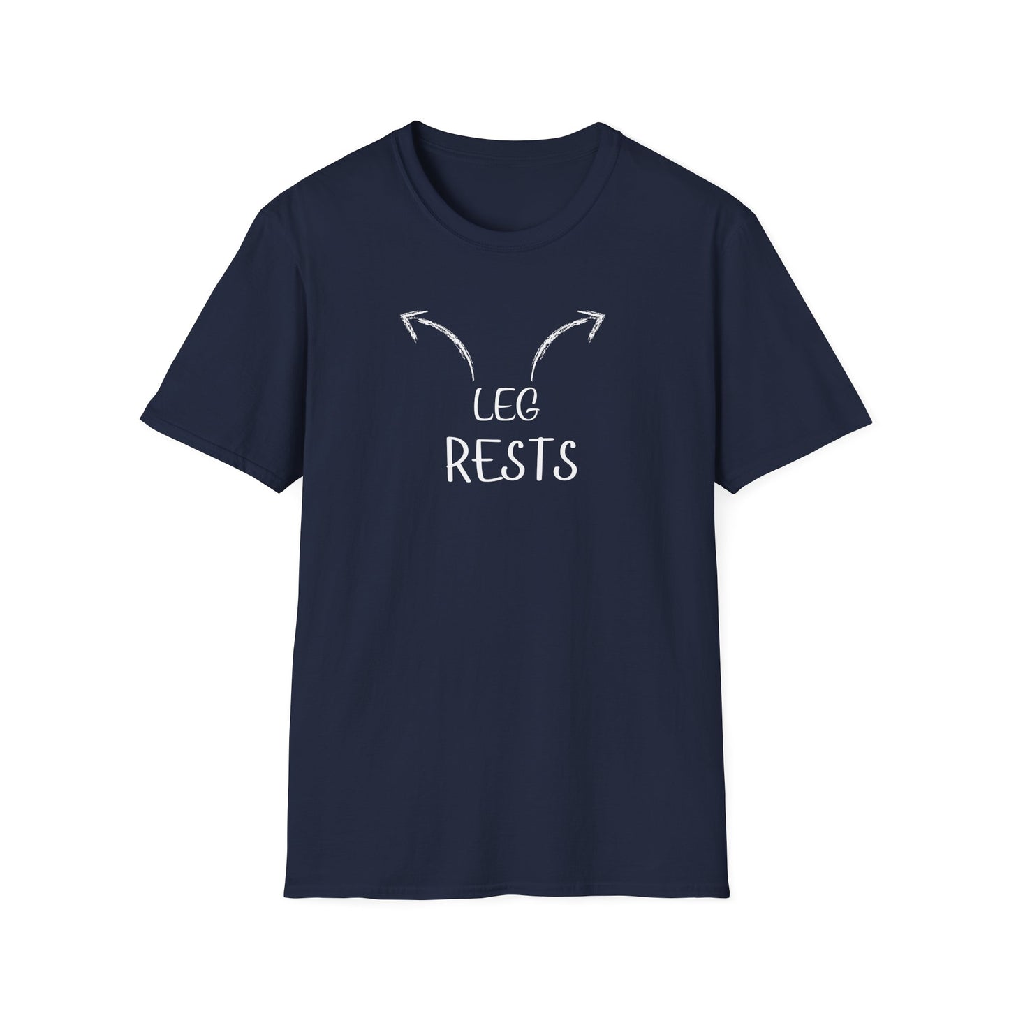 "Leg Rests" Funny T-Shirt