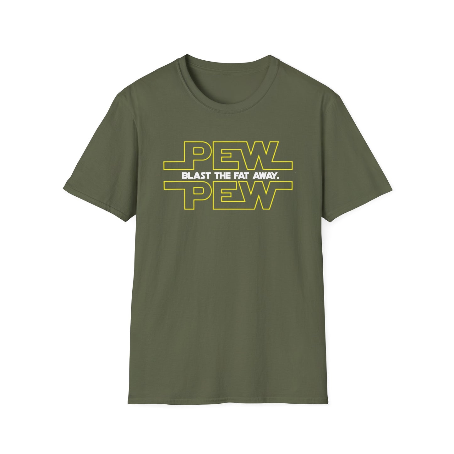 PEW PEW Blast the Fat Away Memes T-Shirt