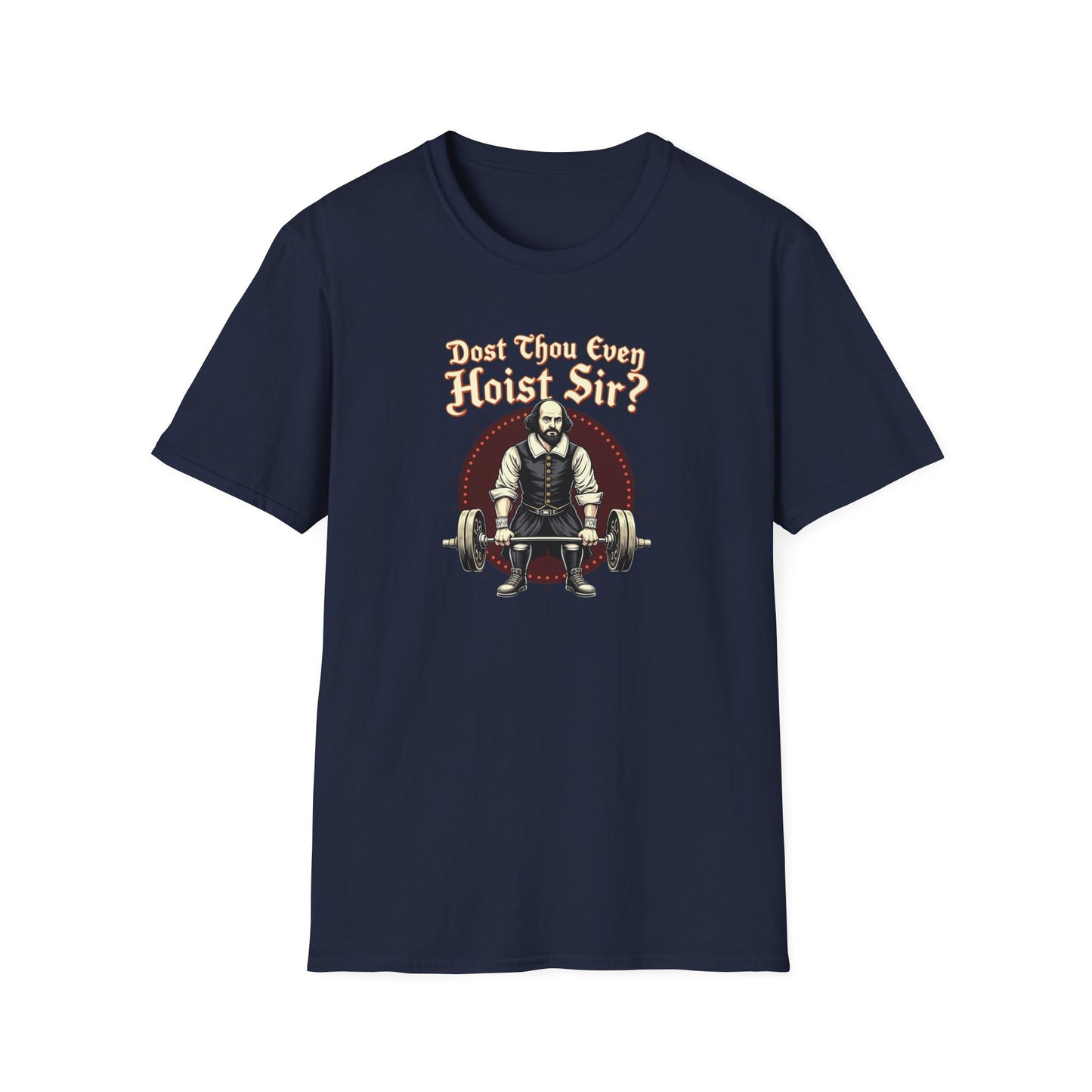 'Do You Even Hoist, Sir?' Funny Weightlifting T-Shirt