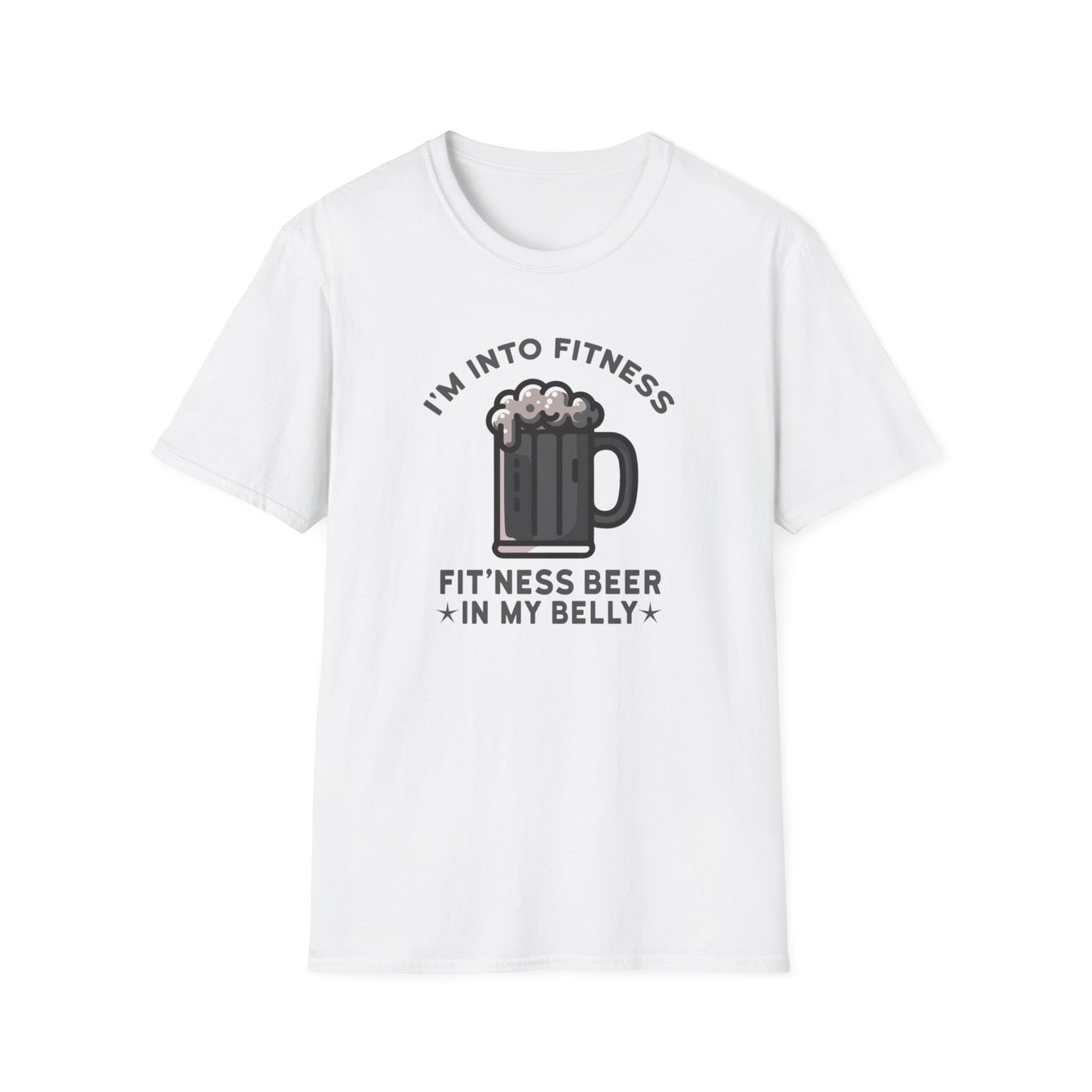 I'm Into Fitness Beer, Fitness Beer in my Belly T-Shirt