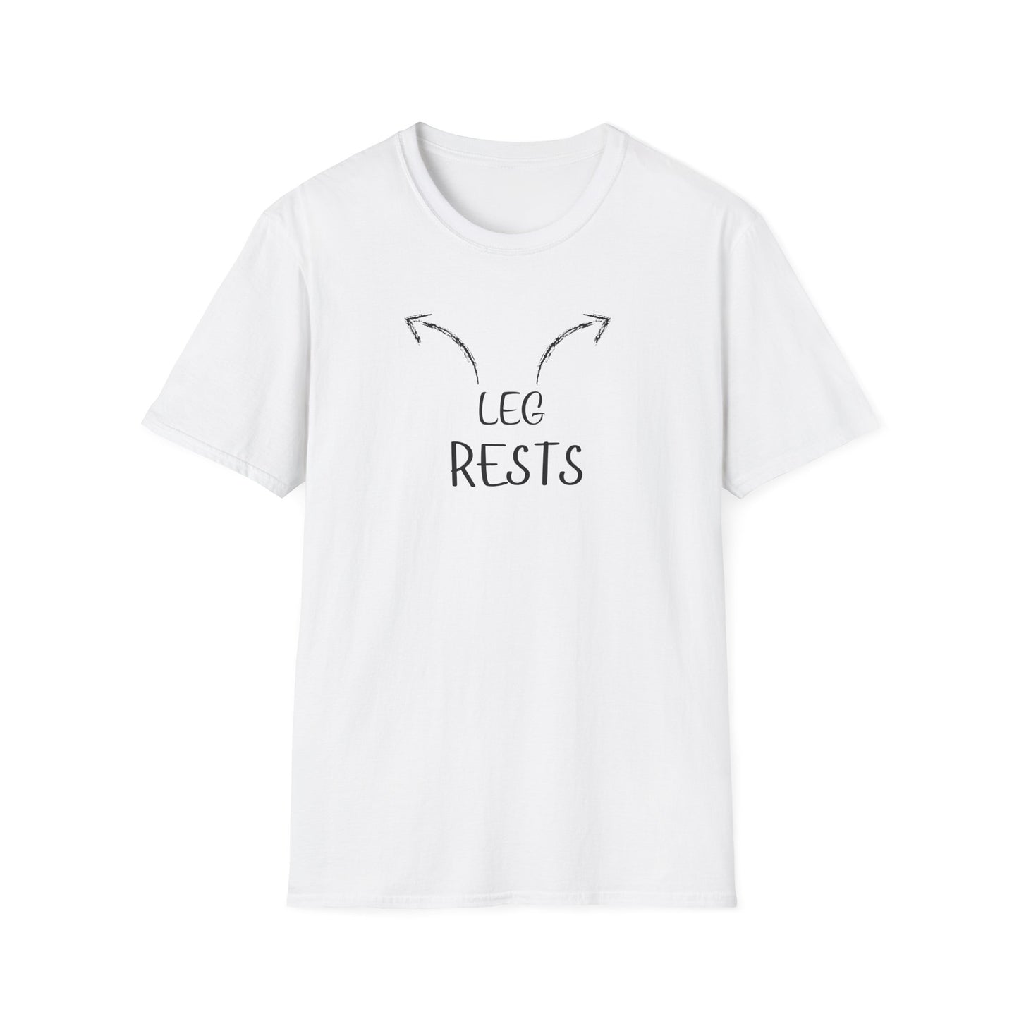 "Leg Rests" Funny T-Shirt