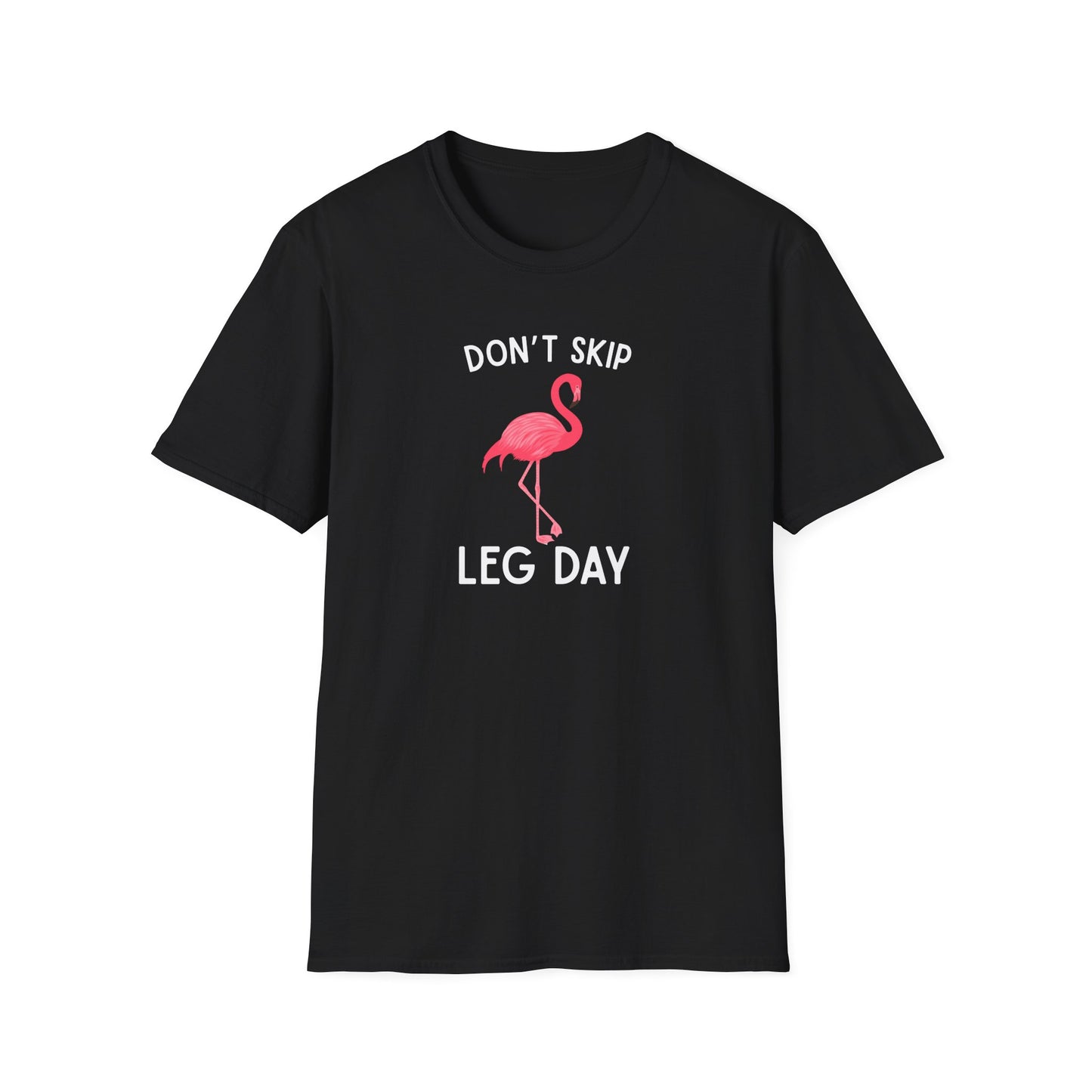 Don't Skip Leg Day with Flamingo Funny T-Shirt