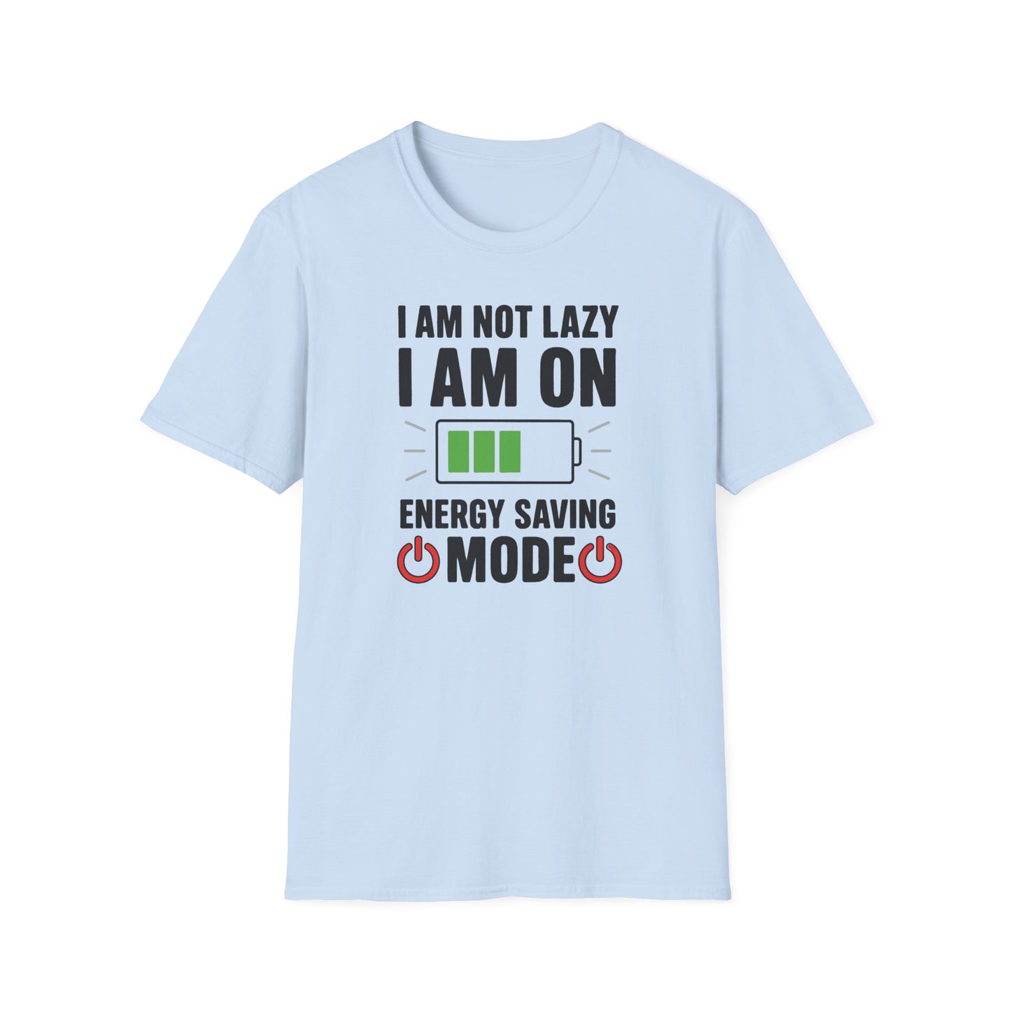 I AM NOT LAZY T-Shirt