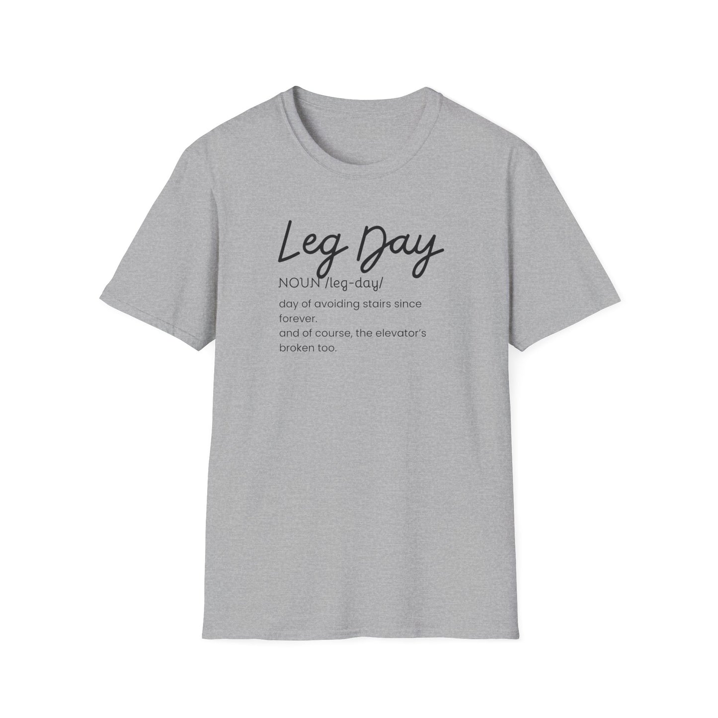 Leg Day- definition T-Shirt