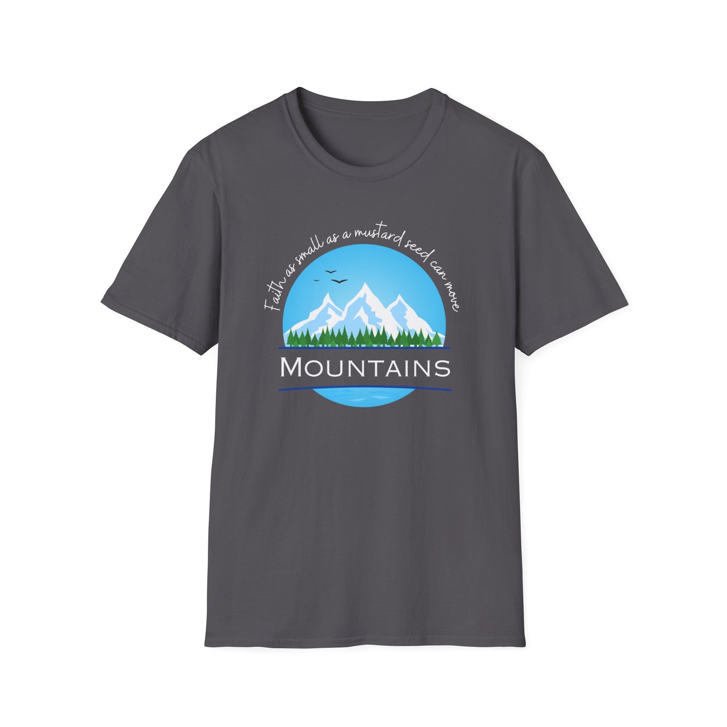 Faith Can Move Mountain T-Shirt