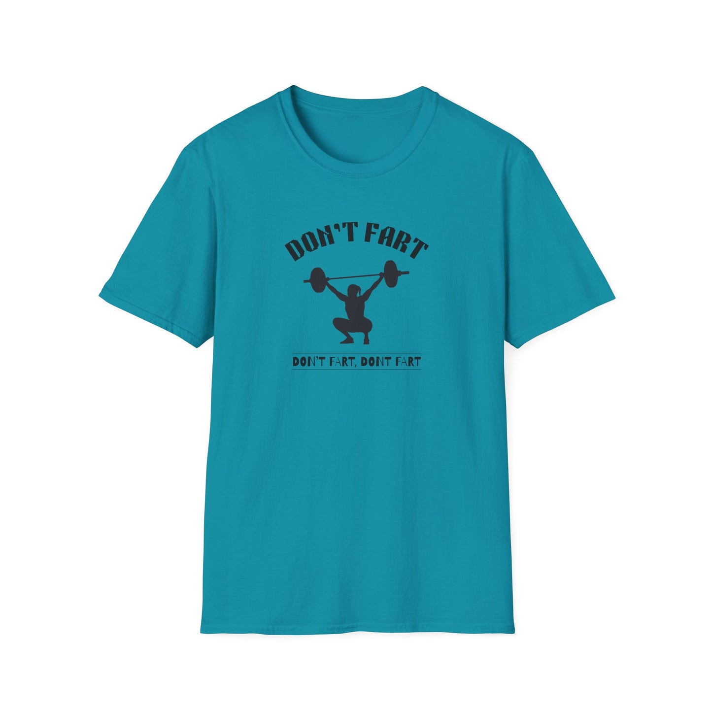 'Don't Fart' Humorous Gym T-Shirt