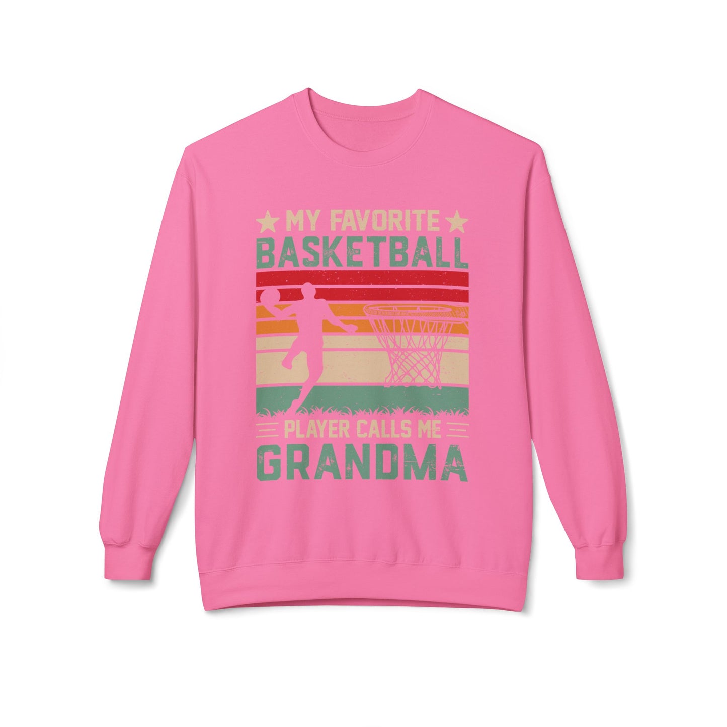My Favourite Basketball Player Calls Me GRANDMA funny Sweatshirt