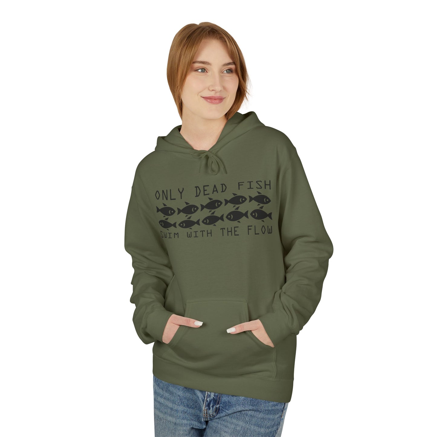 Only Dead Fish Swim with the FLOW Hoodie