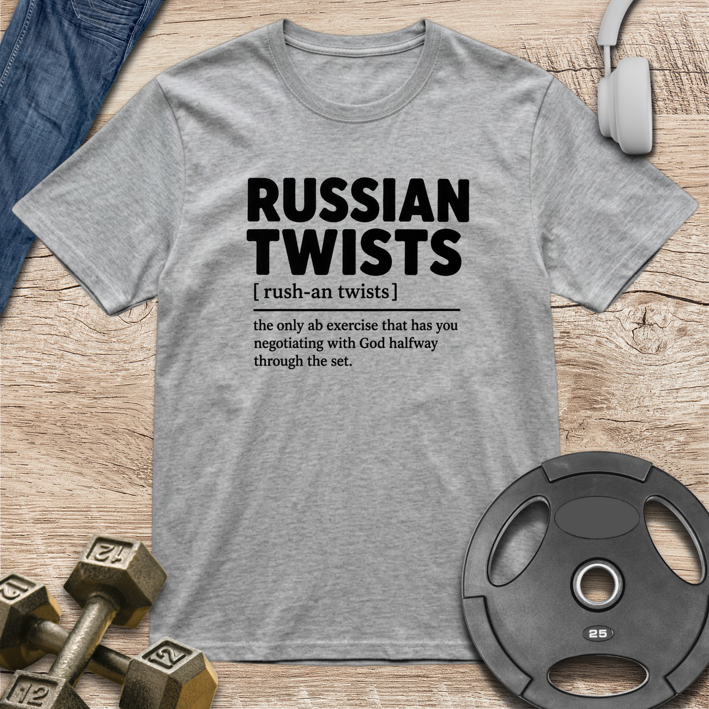 Russian Twists Definition T-Shirt