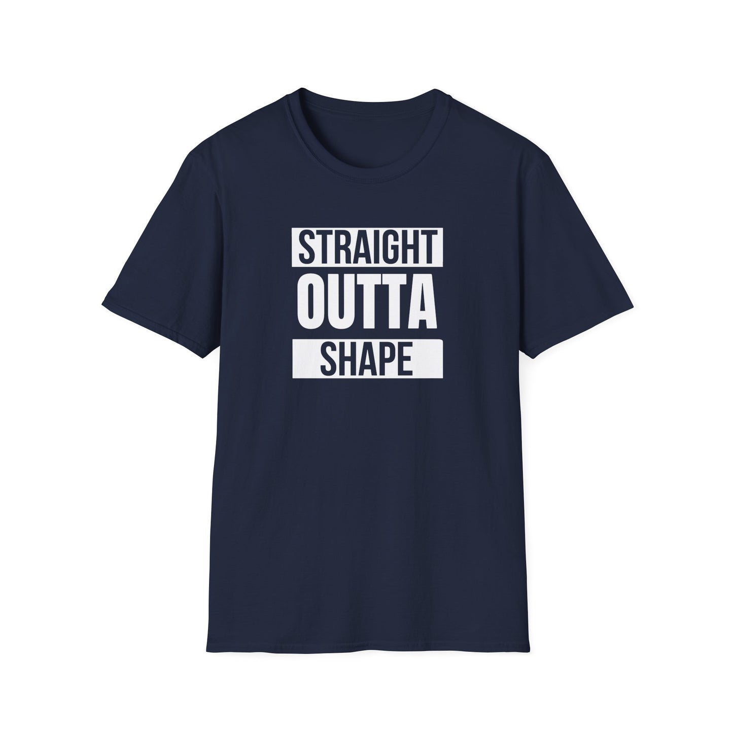 Straight Outta Shape T-Shirt