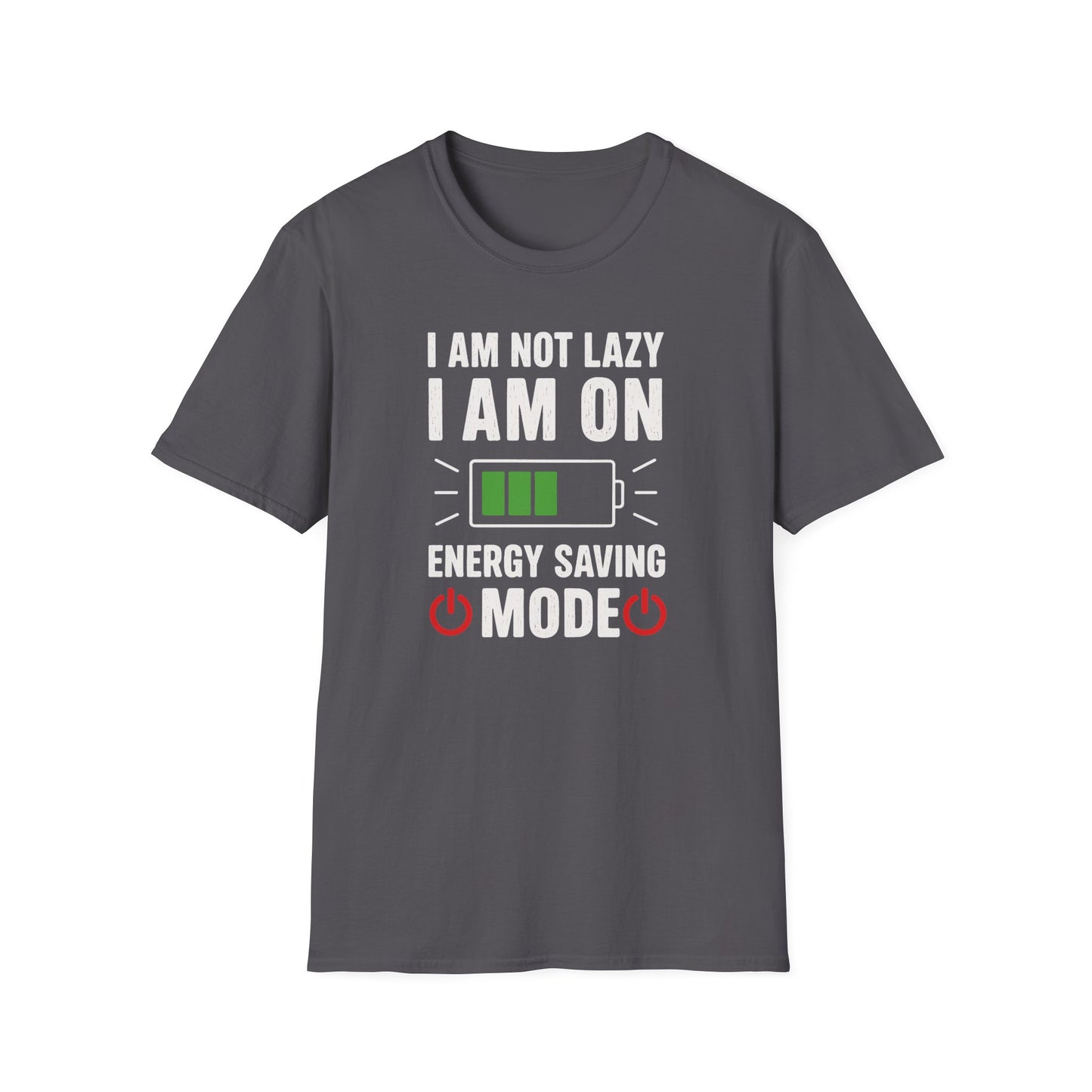 I AM NOT LAZY T-Shirt