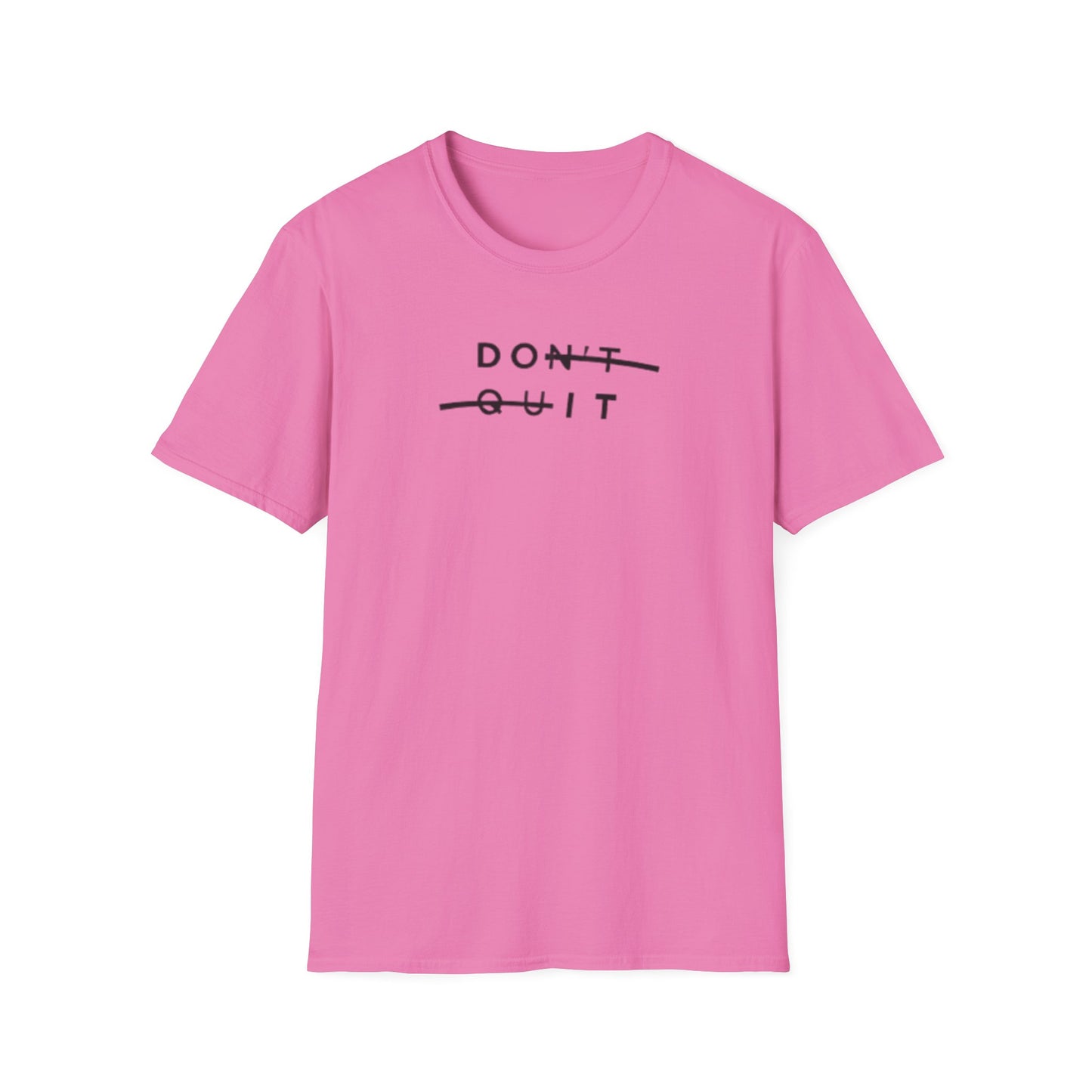 "DON'T QUIT - DO IT" T-Shirt
