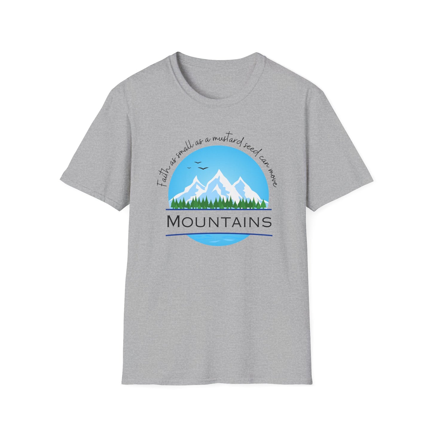 Faith Can Move Mountain T-Shirt