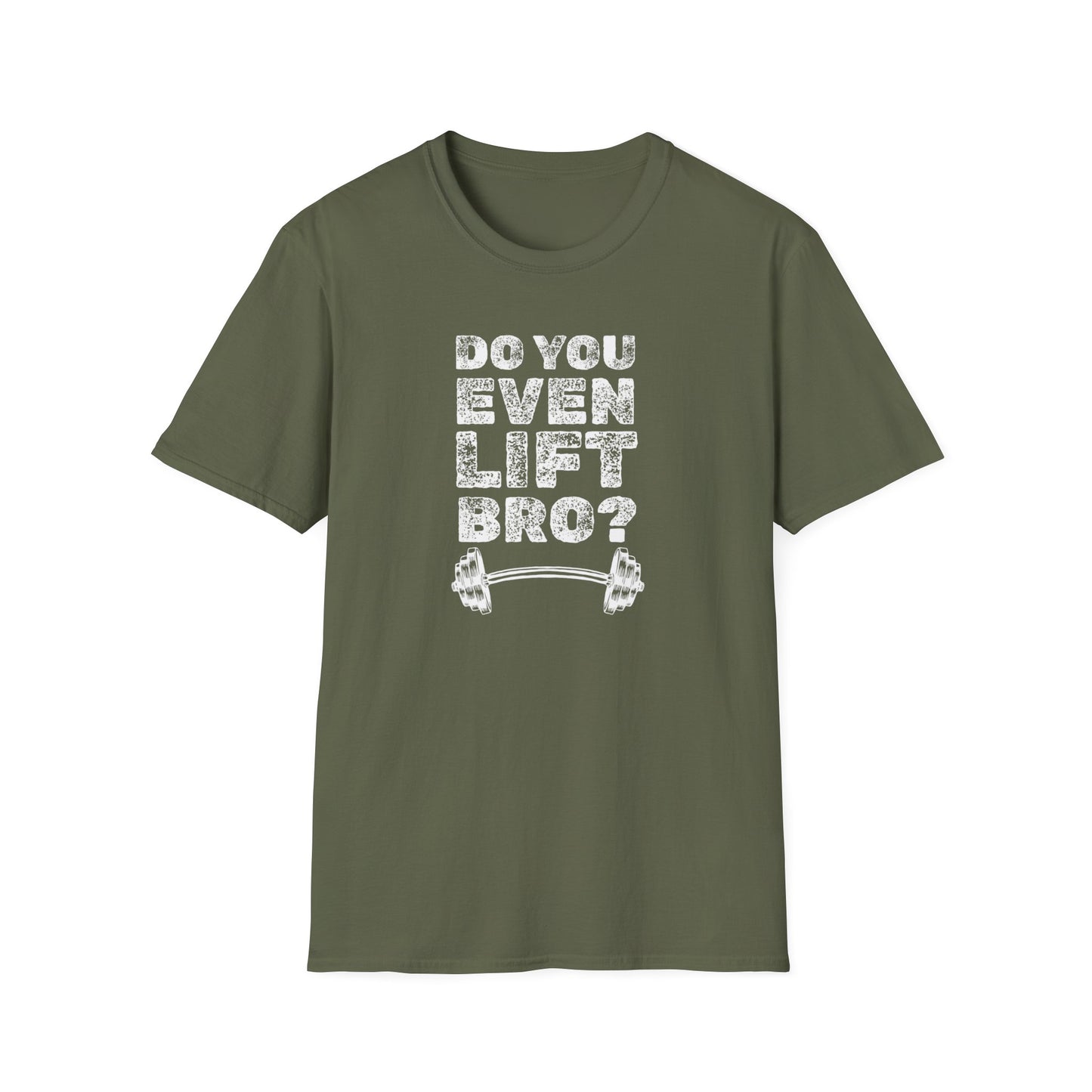 "Do You Even Lift Bro?" T-Shirt