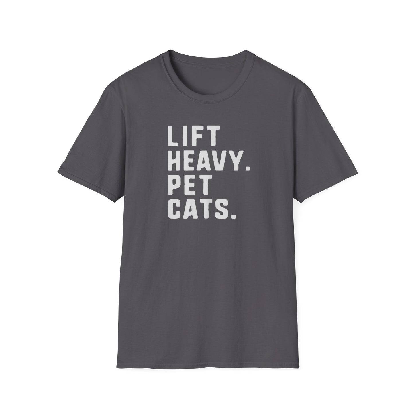 Lift Heavy Pet Cats T-Shirt