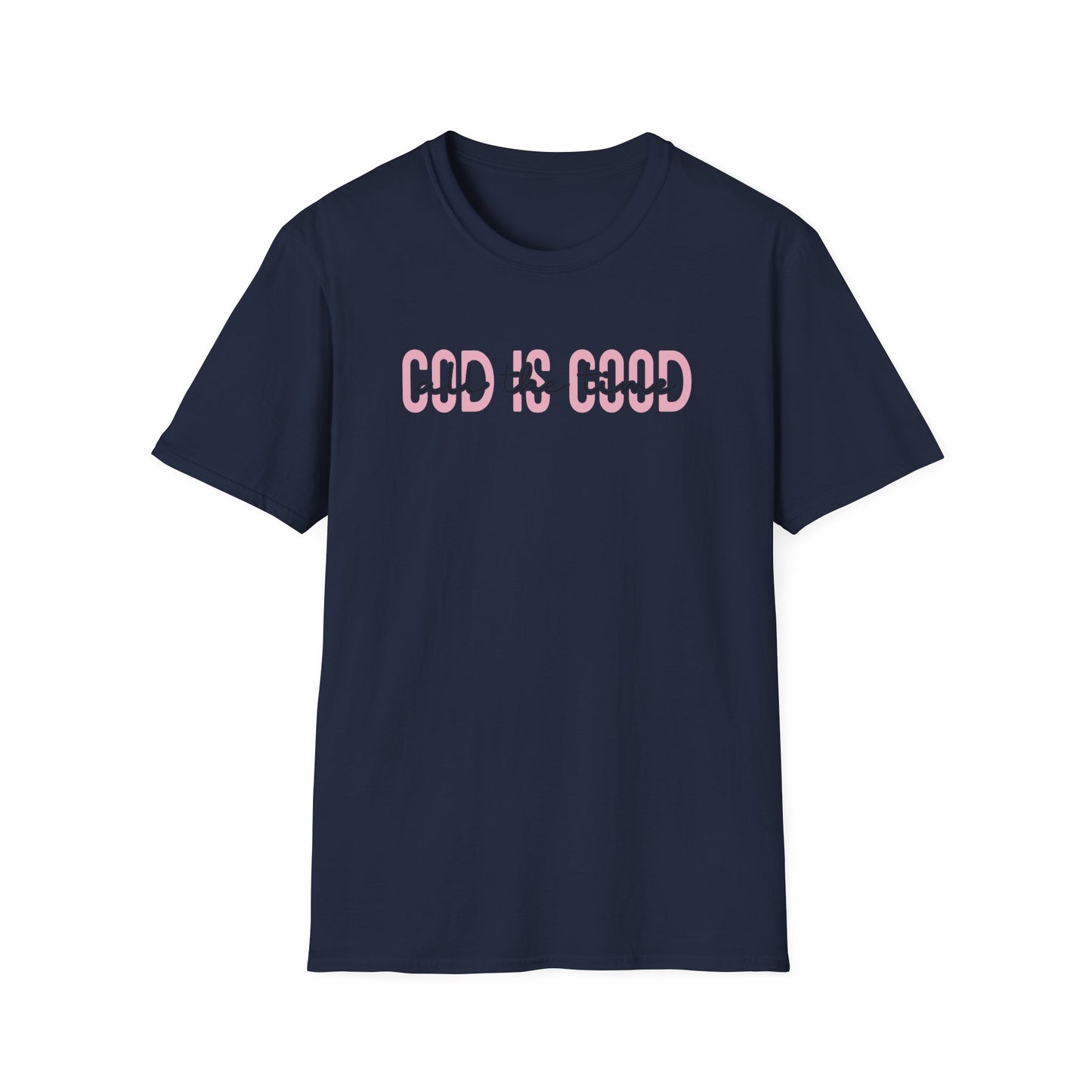 God is Good T-Shirt