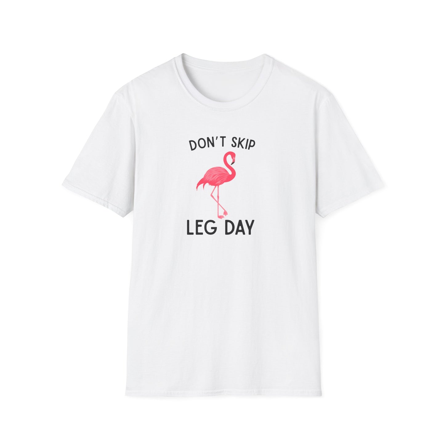 Don't Skip Leg Day with Flamingo Funny T-Shirt
