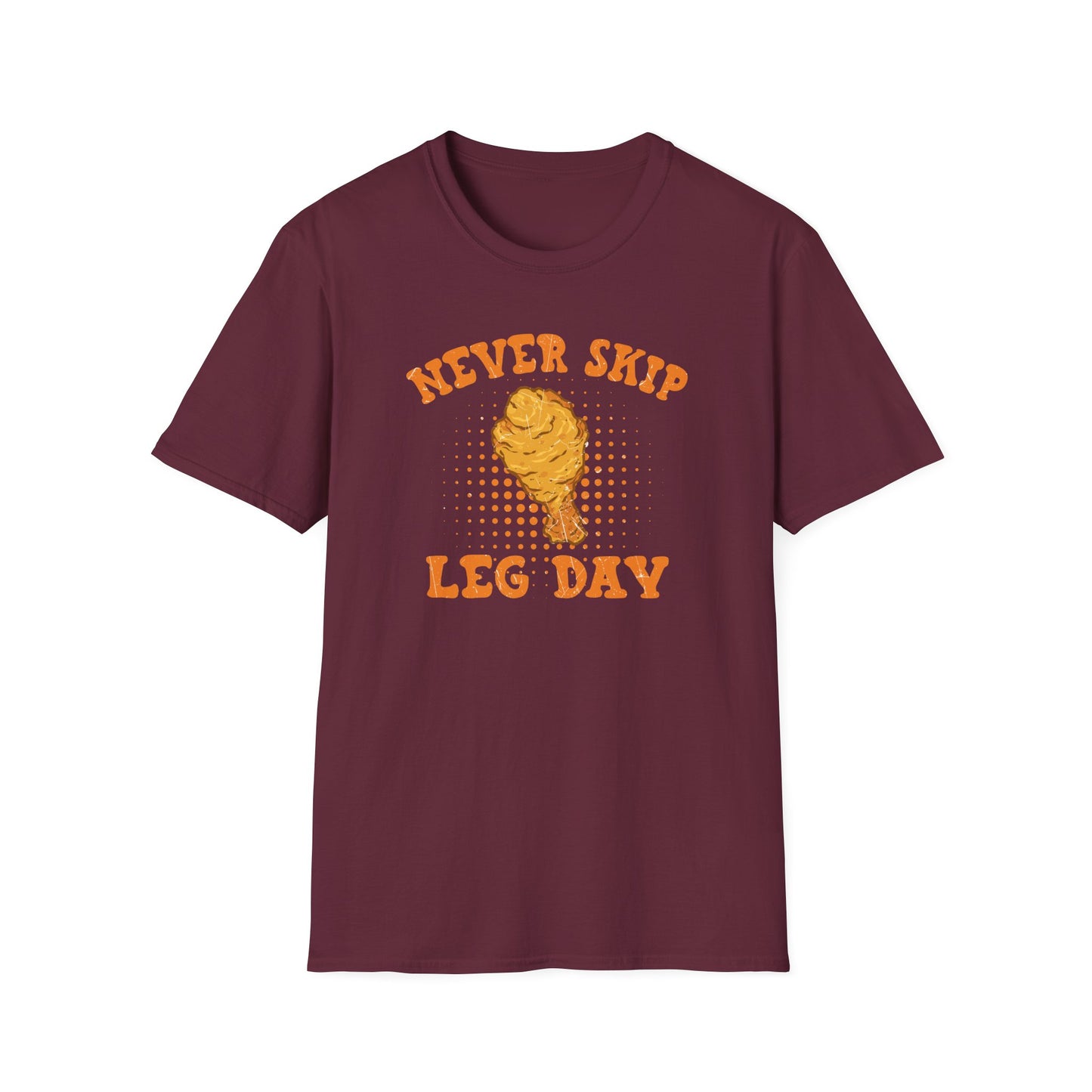 "Never Skip Leg Day" Drumstick Funny T-Shirt