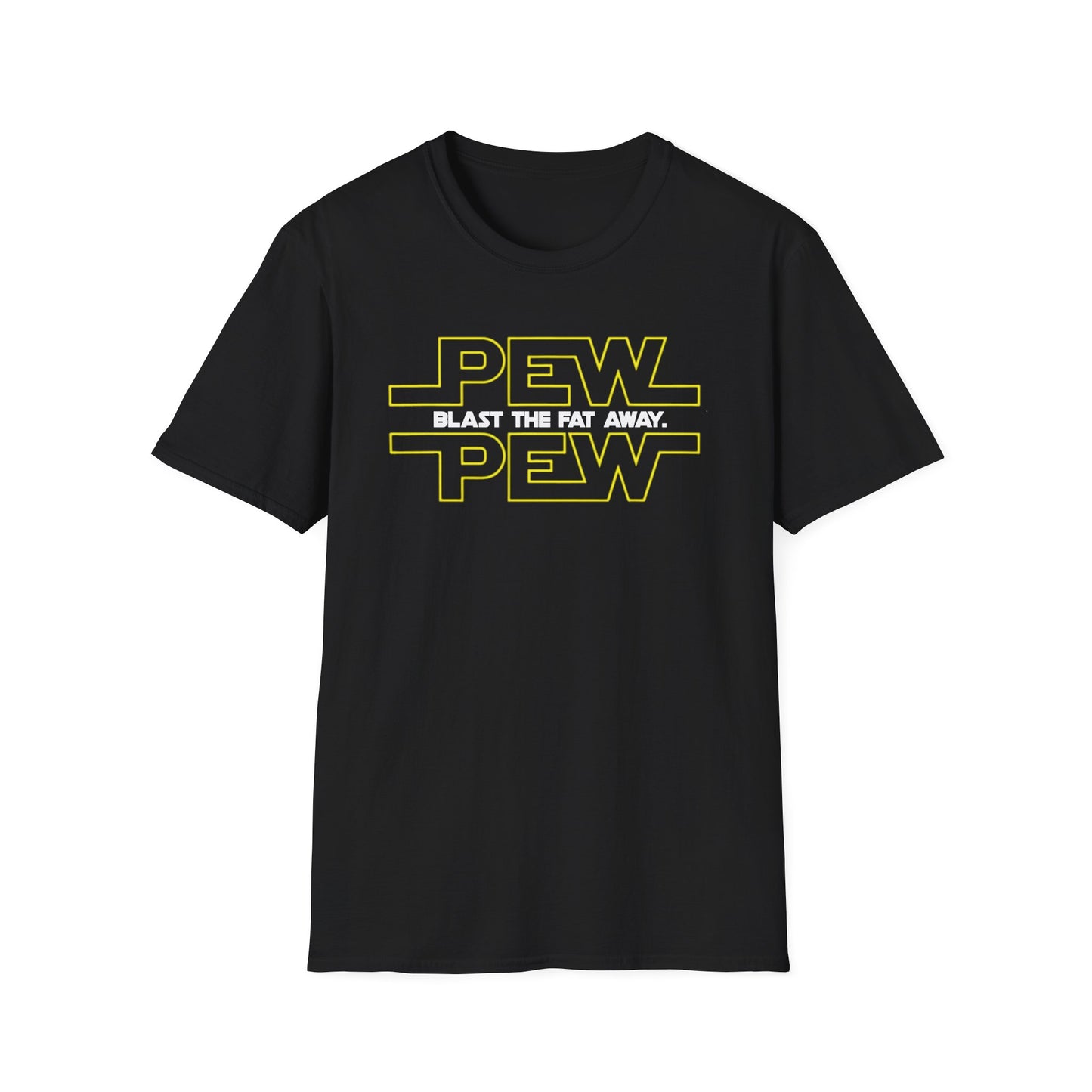 PEW PEW Blast the Fat Away Memes T-Shirt