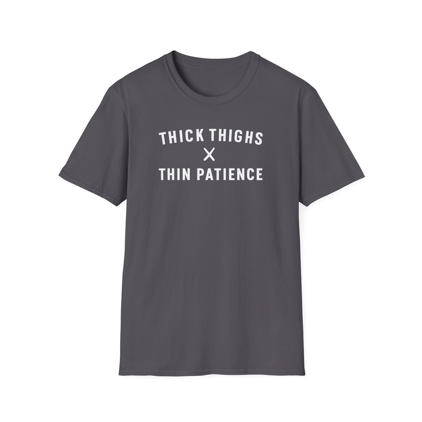 Thick Thighs x Thin T-Shirt
