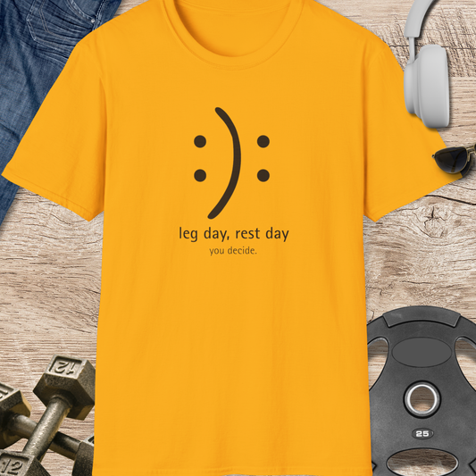 Leg Day, Rest Day T-Shirt
