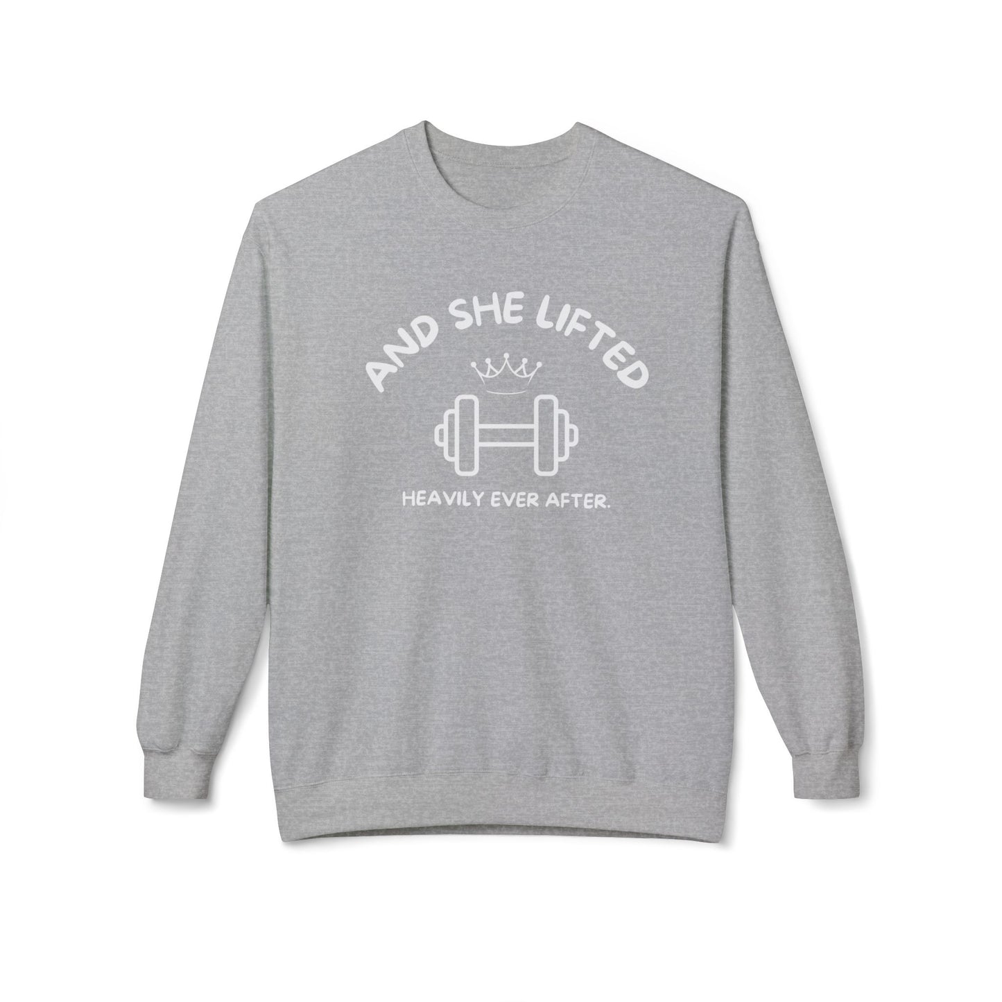 And She Lifted Heavily Ever After Hoodie