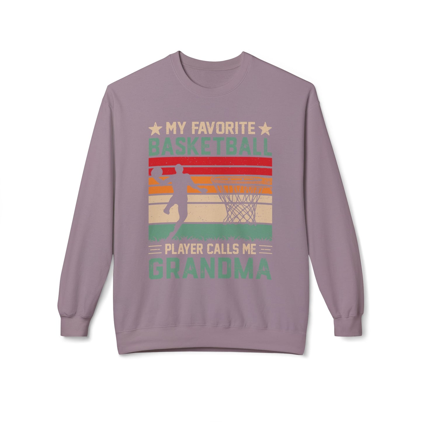 My Favourite Basketball Player Calls Me GRANDMA funny Sweatshirt