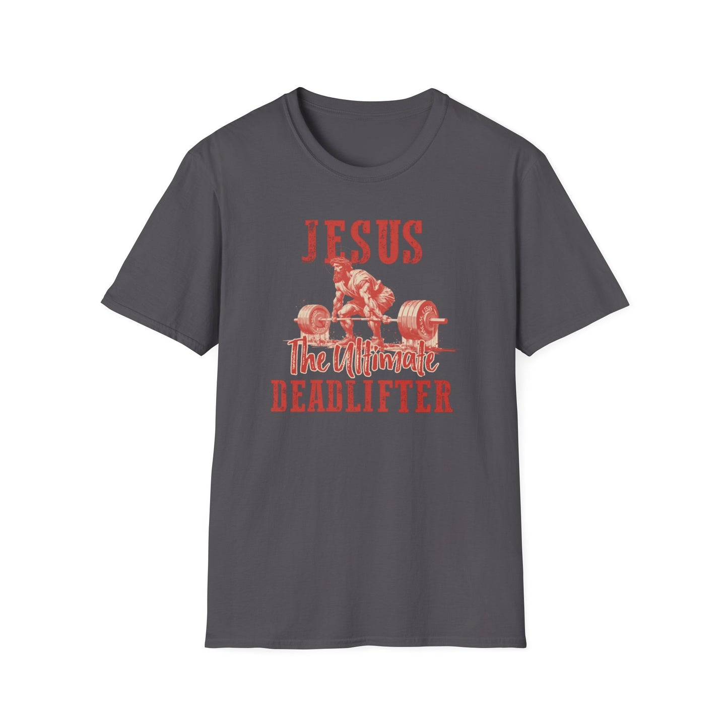 Jesus- The Ultimate Dead lifter T-Shirt