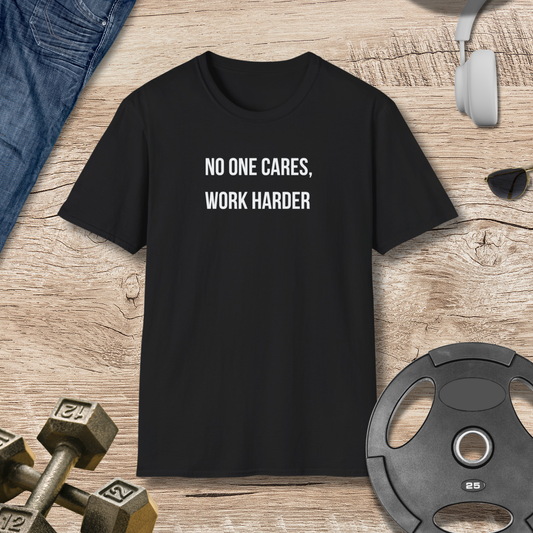 "Work Harder" T-Shirt
